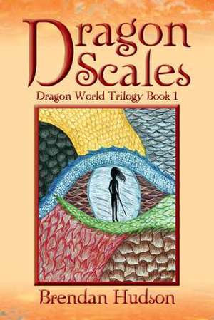 Dragon Scales de Brendan Hudson