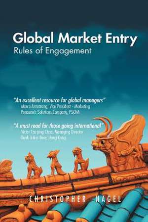 Global Market Entry de Christopher Nagel