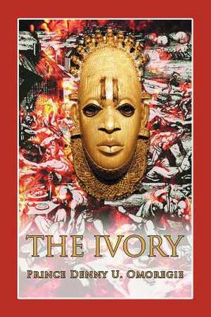 The Ivory de Prince Denny U. Omoregie