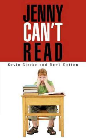 Jenny Can't Read de Kevin Clarke