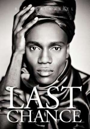 Last Chance de R D Nathaniel