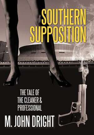Southern Supposition de M John Dright