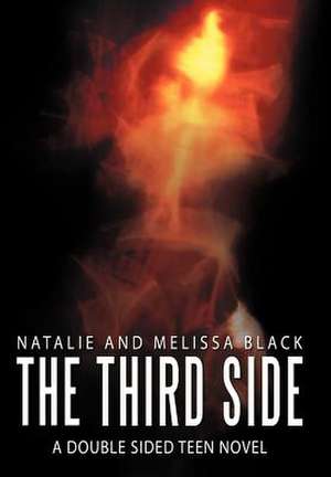 The Third Side de Natalie And Melissa Black