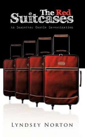 The Red Suitcases de Lyndsey Norton