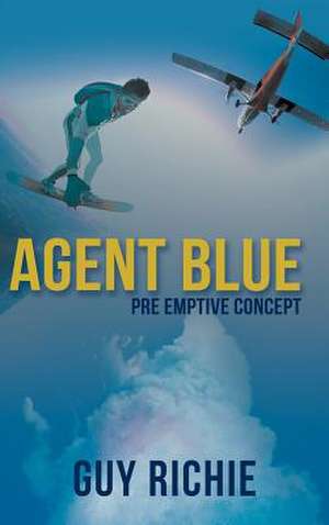 Agent Blue de Guy Richie