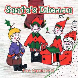 Santa's Dilemma de Pam Hazlehurst