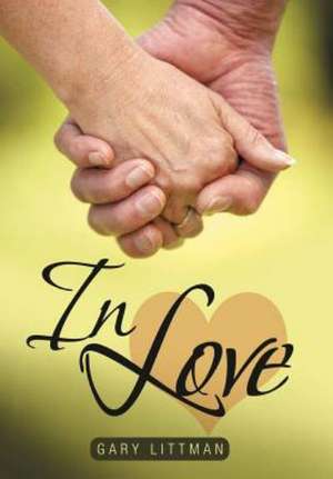 In Love de Gary Littman