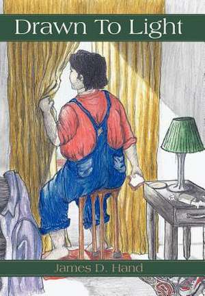 Drawn to Light de James D Hand