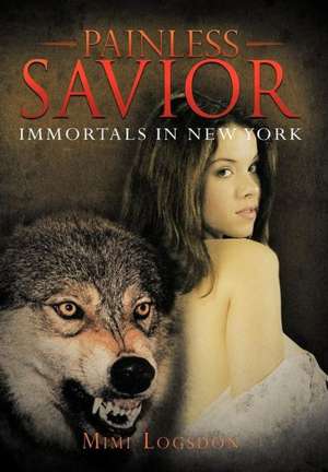 Painless Savior de Mimi Logsdon