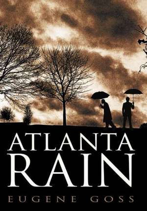 Atlanta Rain de Eugene Goss