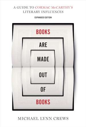 Books Are Made Out of Books de Michael Lynn Crews