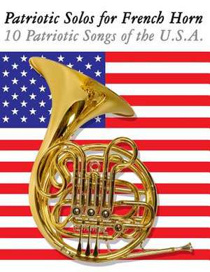 Patriotic Solos for French Horn de Uncle Sam