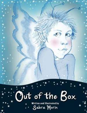 Out of the Box de Sabra Morin