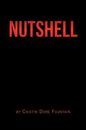 Nutshell de Cristin Dore Fountain