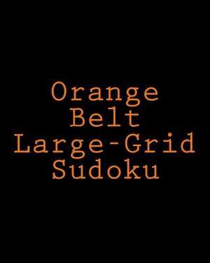 Orange Belt Large-Grid Sudoku de Brock Myers