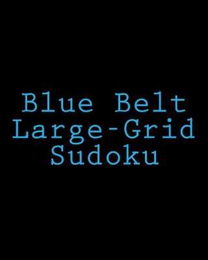 Blue Belt Large-Grid Sudoku de Brock Myers