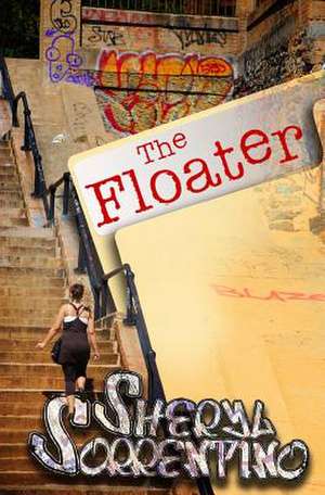 The Floater de Sheryl Sorrentino