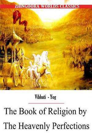 The Book of Religion by the Heavenly Perfections de Edwin Arnold