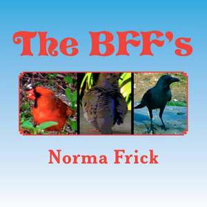 The Bff's de Mrs Norma Frick