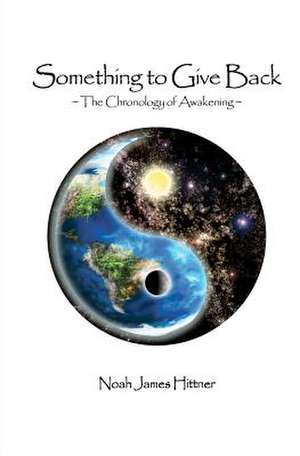 Something to Give Back de Noah James Hittner