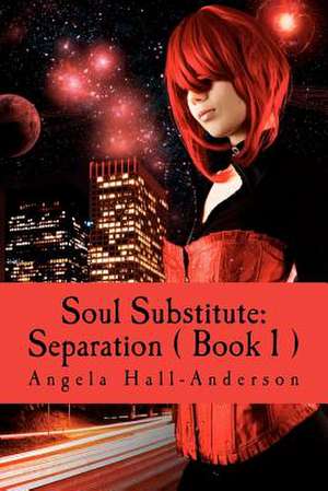 Soul Substitute de Mrs Angela Hall-Anderson