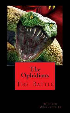 The Ophidians de Richard Ouellette Jr