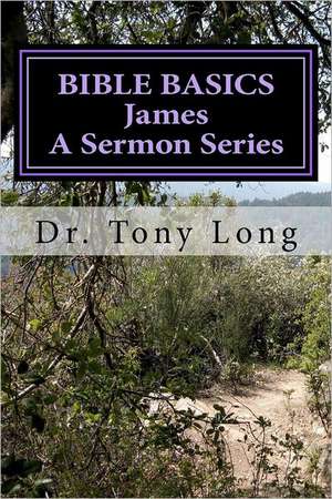 Bible Basics James: Checkmate de Tony Long