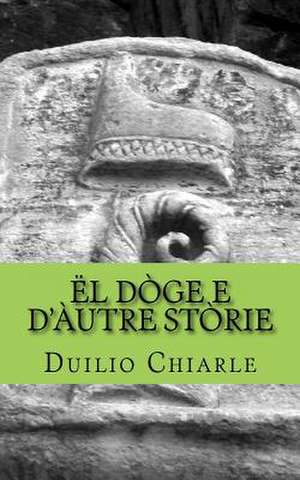 El Doge E D'Autre Storie de Duilio Chiarle