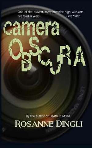 Camera Obscura de Rosanne Dingli