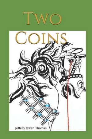 Two Coins de Jeffrey Owen Thomas