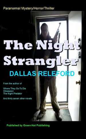 The Night Strangler de Dallas Releford