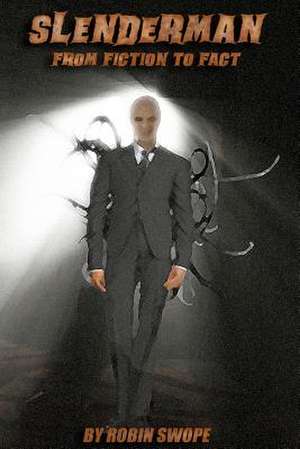 Slenderman de Robin S. Swope