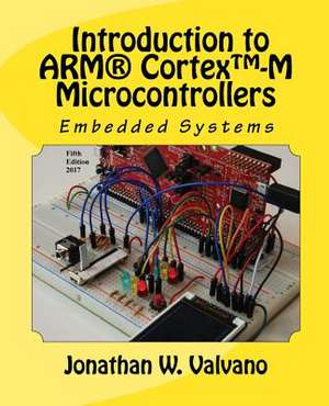 Embedded Systems de Jonathan W. Valvano