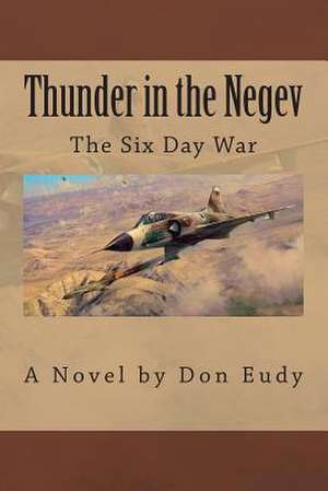 Thunder in the Negev de Eudy, Don Dean