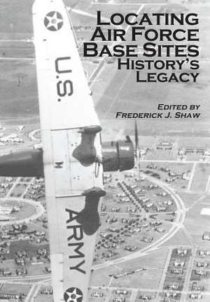 Locating Air Force Base Sites de Frederick J. Shaw