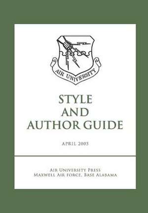 Air University Style and Author Guide de Air University Press