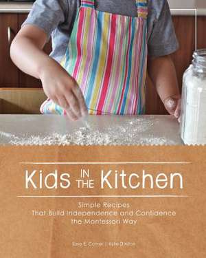 Kids in the Kitchen de Sara E. Cotner