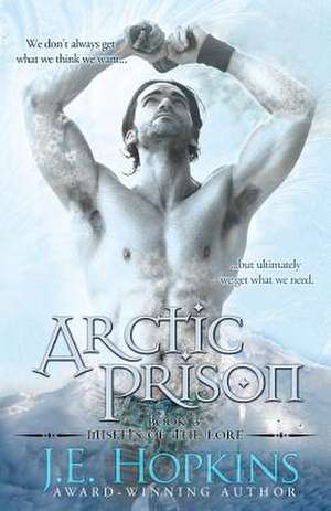 Arctic Prison de J. E. Hopkins