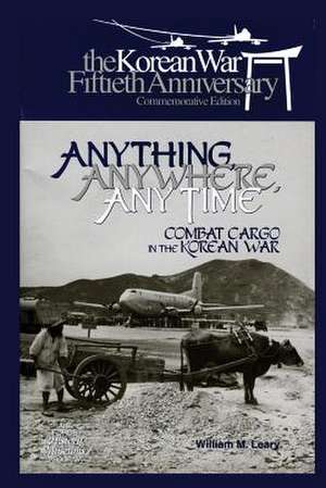 Anything, Anywhere, Any Time de William Leary