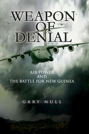 Weapon of Denial de Gary Null