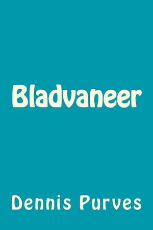 Bladvaneer de Dennis Purves