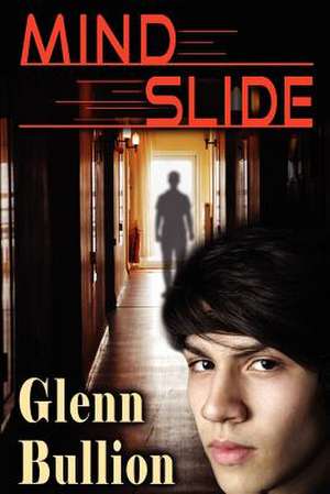 Mind Slide de Glenn Bullion