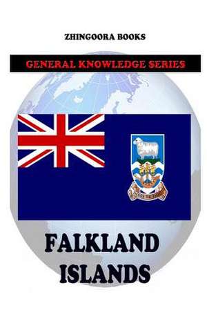 Falkland Islands de Zhingoora Books