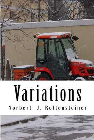 Variations de Norbert J. Rottensteiner