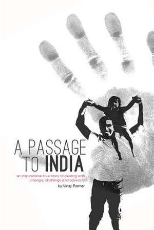 A Passage to India de Vinay Parmar