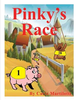 Pinky's Race de Carla Martilotti