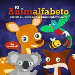 El Animalfabeto de Christopher Routly