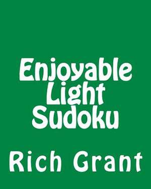 Enjoyable Light Sudoku de Rich Grant