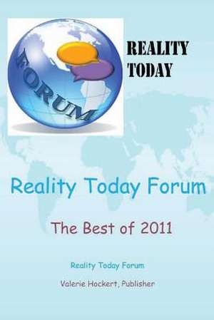 Reality Today Forum the Best of 2011 de Valerie Hockert Pub