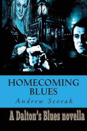 Homecoming Blues de Andrew Scorah